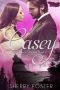 [Safe Haven Wolves 08] • Casey (Safe Haven Wolves Book 8)